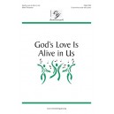 God's Love is Alive in Us (Unison/2-Pt)