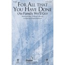 For All That You Have Done (As Family We'll Go) (Acc. CD)