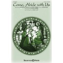 Come, Abide with Us (SATB)