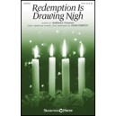 Redemption Is Drawing Nigh (SATB)