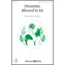 Hosanna, Blessed Is He (Unison/2 Part)