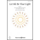 Let Me Be Your Light (Unison)