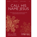 Call His Name Jesus (Orchestration)