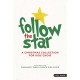 Follow the Star (Posters)