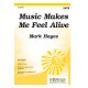 Music Makes Me Feel Alive (Accompaniment CD)