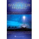 What Sweeter Music (Preview Pack)