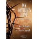 My Savior's Love  (Rehearsal CDs)