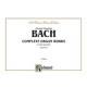 Bach Complete Organ Works Volume 9
