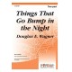 Things That Go Bump in the Night  (2-Pt)