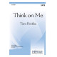 Think on Me  (SATB)