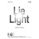 Lie Light (SATB)