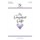 The Greatest Gift (SATB)