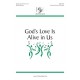 God's Love is Alive in Us (Unison/2-Pt)