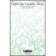 Light the Candle, Mary (SATB)