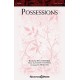 Possessions (SATB)