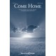 Come Home (SATB)