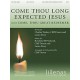 Come Thou Long Expected Jesus (SATB)