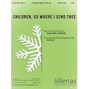 Children Go Where I Send Thee (SATB)