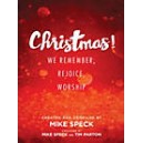 Christmas We Remember Rejoice Worship (Rehearsal Tracks)