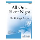 All on a Silent Night  (SATB)