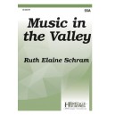 Music in the Valley  (SSA)