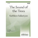 The Sound of the Trees  (SATB)