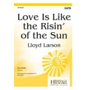 Love Is Like the Risin of the Sun  (Acc. CD)