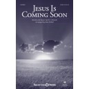 Jesus Is Coming Soon (SATB)