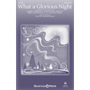 What a Glorious Night (SATB)