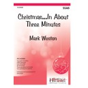 Christmas In About Three Minutes  (SSAB)