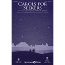 Carols for Seekers (SATB)