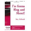 I'm Gonna Sing and Shout (SATB)