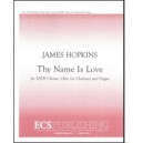 Thy Name is Love (SATB)