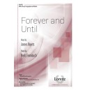 Forever and Until (SATB)