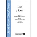 Like a River (SATB)