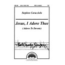 Jesus I Adore Thee (SATB)