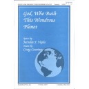 God Who Built This Wondrous Planet (SATB)