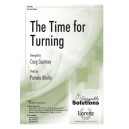 The Time for Turning (Two-Part)