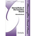 Eternal Ruler of the Ceaseless Round (SATB)