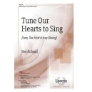 Tune Our Hears to Sing (SATB)