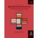 Reformation Suite for Brass Quartet and Organ