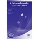 A Christmas Roundelay (SSA A Cappella)