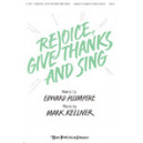 Rejoice Give Thanks and Sing  (SATB)