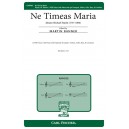 Ne Timeas Maria  (SATB)