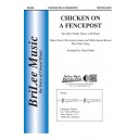 Chicken on a Fencepost  (2-Pt)