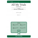 All My Trials  (SATB)