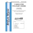 Carols forTwo-Part Choirs  (2-Pt)