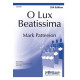 O Lux Beatissima  (SSA)