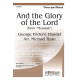 And the Glory of the Lord  (3-Pt)