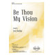 Be Thou My Vision (SATB)